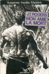 J.T. Rogers - Mon amie la mort