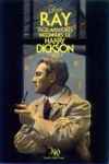 Jean Ray - Trois aventures inconnues de Harry Dickson