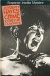 Joseph Hayes - Crime contre la montre
