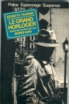 Kenneth Fearing - Le grand horloger