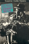L�o Malet - Johnny Metal