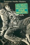 L�o Malet - Recherch� pour meurtre