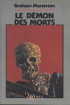 Graham Masterton - Le D�mon des morts