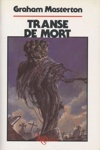 Graham Masterton - Transe de mort