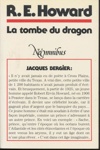 Robert Ervin Howard - La tombe du dragon