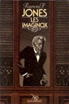 Raymond F. Jones - Les Imaginox