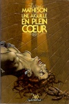Richard Matheson - Une aiguille en plein coeur