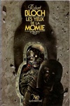 Robert Bloch - Les yeux de la momie
