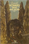 Robert Ervin Howard - Bran Mak Morn