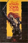 Robert Ervin Howard - Sonya la Rouge