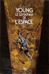 Robert F Young - Le L�viathan de l'espace