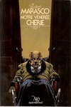 Robert Marasco - Notre v�n�r�e ch�rie