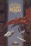 Arthur Conan Doyle - Le monde perdu